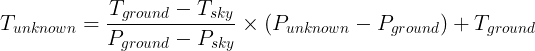 T_{sun}=\frac{T_{ground}-T_{sky}}{P_{ground}-P_{sky}}\times \left ( P_{sun} - P_{ground} \right ) + T_{ground}